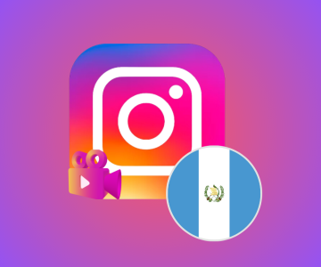 Comprar Views Guatemaltecos de Instagram – 1000 🇬🇹